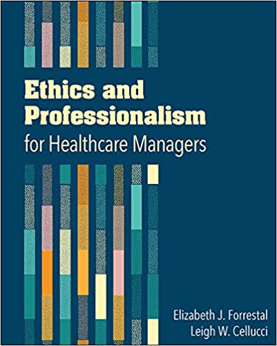 Ethics and Professionalism for Healthcare Managers - Orginal Pdf
